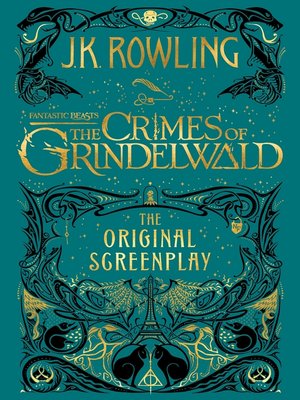 cover image of Fantastic Beasts: The Crimes of Grindelwald